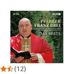 Pfarrer Franz Brei hält ein Buch, trägt eine rote Stola. Das Album "Goldene Lebenslieder - Das Beste" wird beworben.