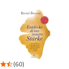 Buchcover "Entdecke deine innere Stärke" von Brené Brown. Ein gelbes Ginkgoblatt symbolisiert Wachstum und Stärke. Ein Aufruf zu "ja zum Leben" und innerer Verbundenheit.