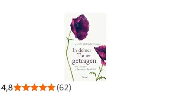 Buchcover mit lila Mohnblumen. Titel: "In deiner Trauer getragen". Ein Buch, das Trost spendet, wie ein stiller gebet am grab.