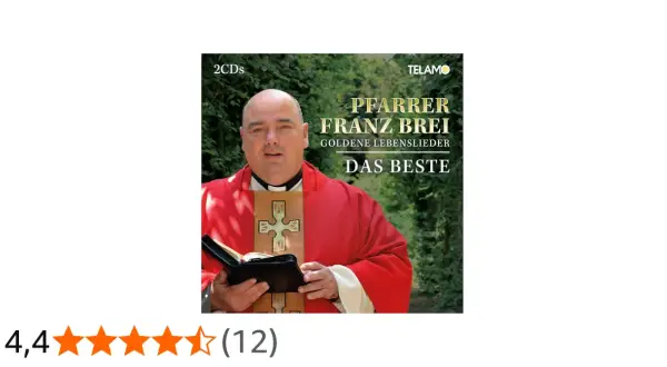 Pfarrer Franz Brei hält ein Buch, trägt eine rote Stola. Das Album "Goldene Lebenslieder - Das Beste" wird beworben.