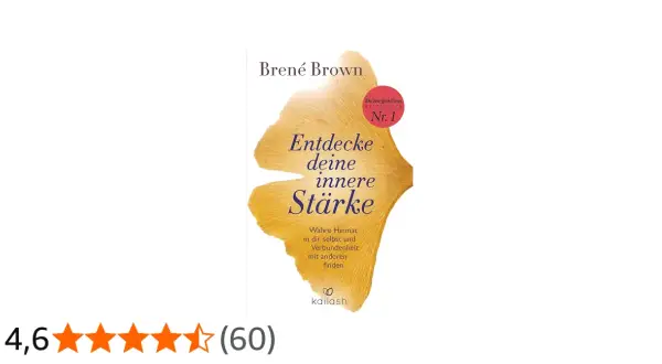 Buchcover "Entdecke deine innere Stärke" von Brené Brown. Ein gelbes Ginkgoblatt symbolisiert Wachstum und Stärke. Ein Aufruf zu "ja zum Leben" und innerer Verbundenheit.