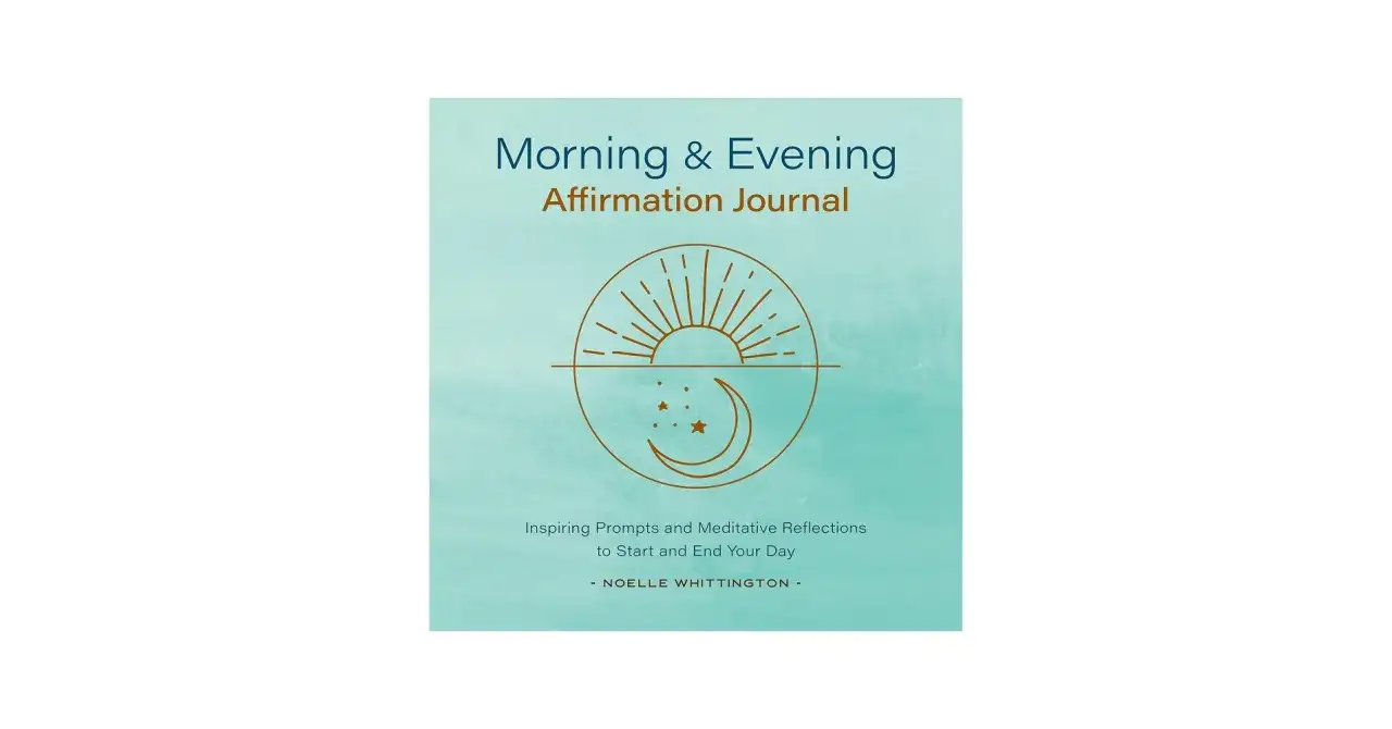 Morning & Evening Affirmation Journal