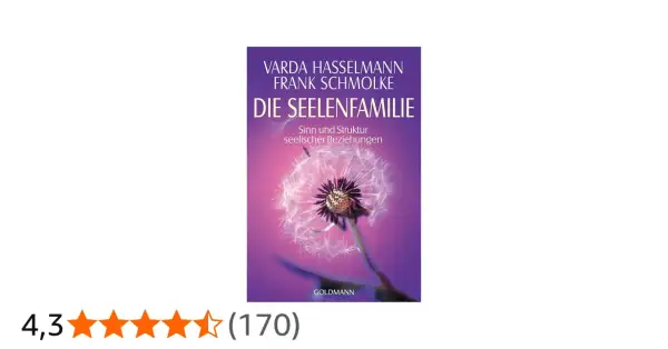 Buchcover "Die Seelenfamilie" von Varda Hasselmann & Frank Schmolke. Ein Pusteblumenmotiv vor lila Hintergrund lädt dazu ein, die eigene Seelenfamilie erkennen zu lernen.